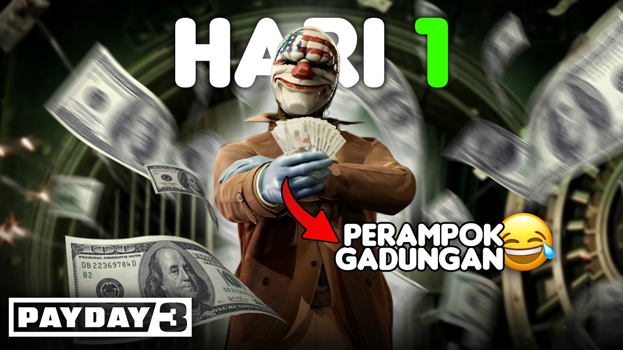 NYOBAIN MENJADI PERAMPOK 100% TANPA PENGALAMAN - PAYDAY 3