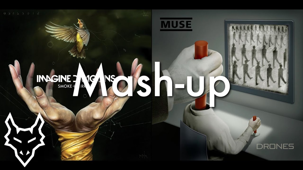 I'm So Psycho - Imagine Dragons & Muse | Mashup
