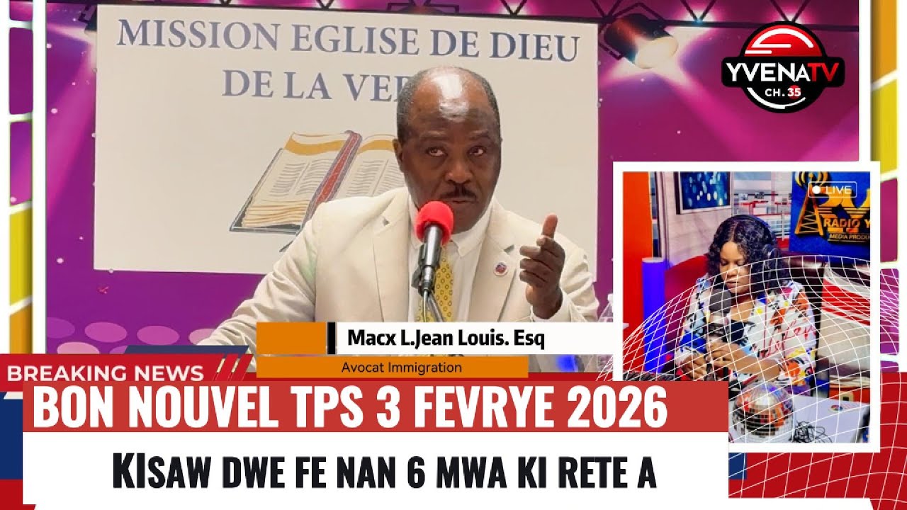 bon nouvel TPS 3 Fevrye 2026, men saw dwe fe pandan 6 mwa ki rete a
