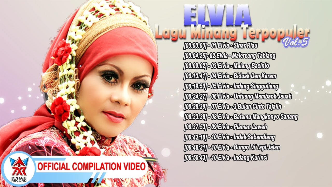 Elvia [Lagu Minang Terpopuler] Vol.5 [Official Compilation Video HD]
