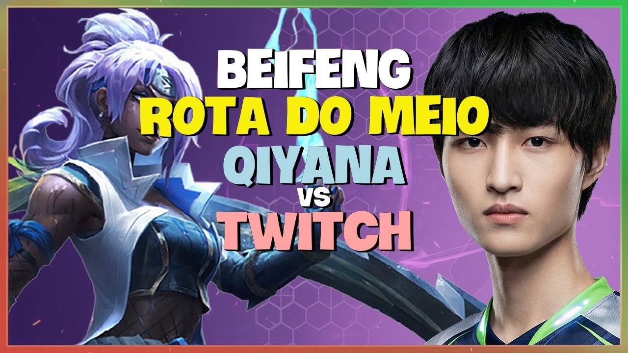 BeiFeng Ensina Mec&acirc;nicas Insanas de Qiyana no Desafiante Legenda em Portugu&ecirc;s