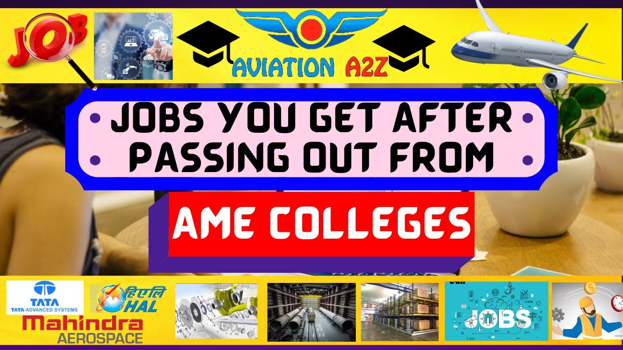 JOBS YOU GET AFTER PASSING OUT FROM AME COLLEGES | AVIATIONA2Z &copy;| #Jobs #Ame #Oppurtunities #Fresher