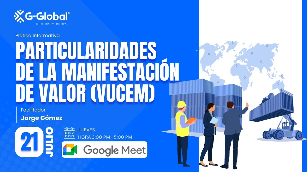 G-University | Particularidades de la Manifestación de Valor VUCEM