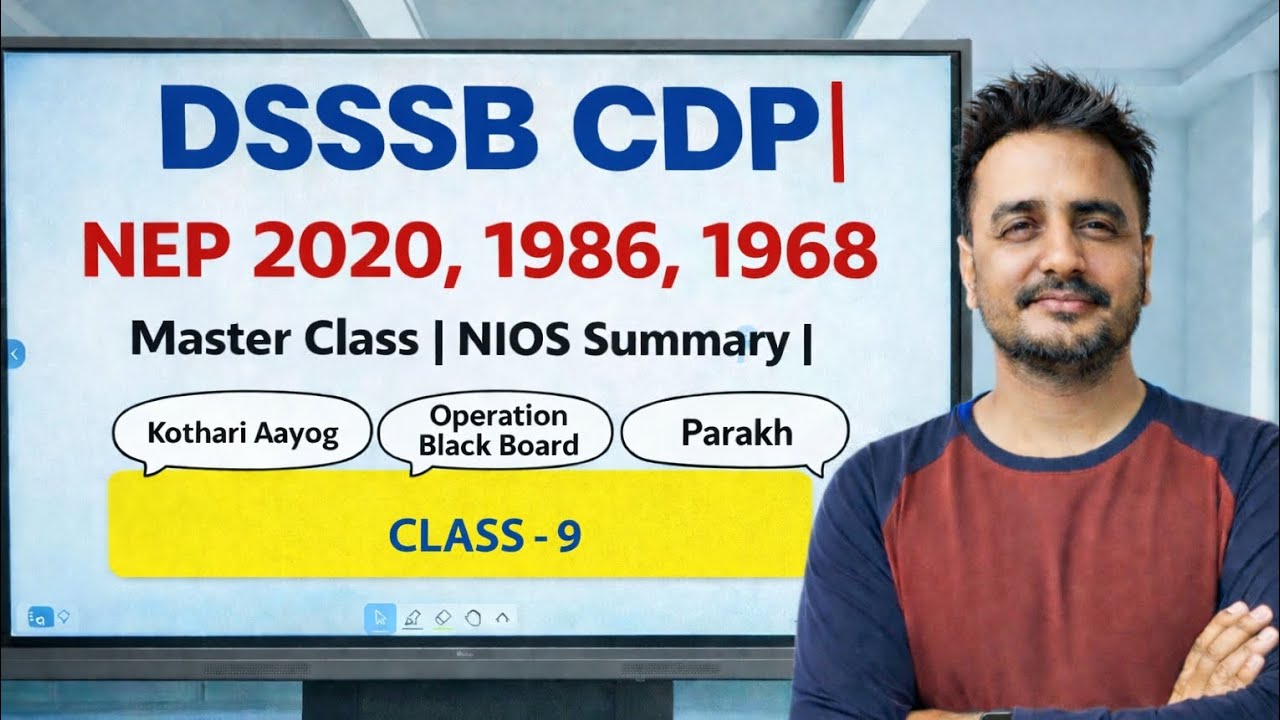 DSSSB PRT Part B: NEP 2020, 1986, 1968 explanation Class | NIOS Summary | Learnwill