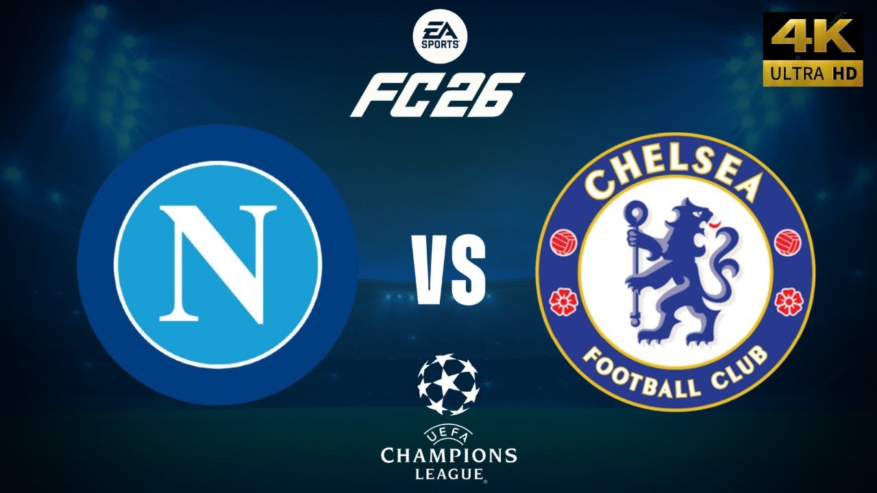 FC 26 - Napoli vs Chelsea - Champions League 25/26 Full Match - PC [4K60]