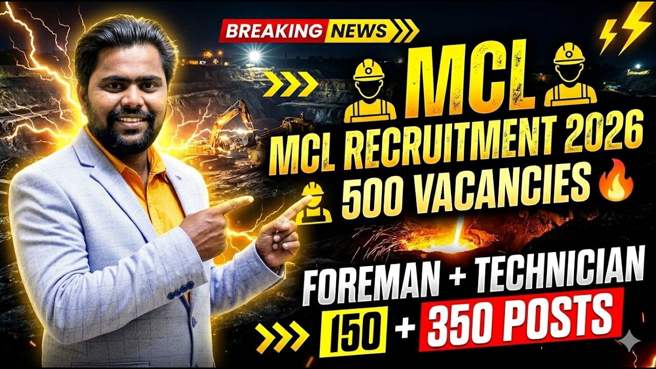 👉 MCL Recruitment 2026 🔥 500 Vacancies | Assistant Foreman & Technician Electrical | Full Details