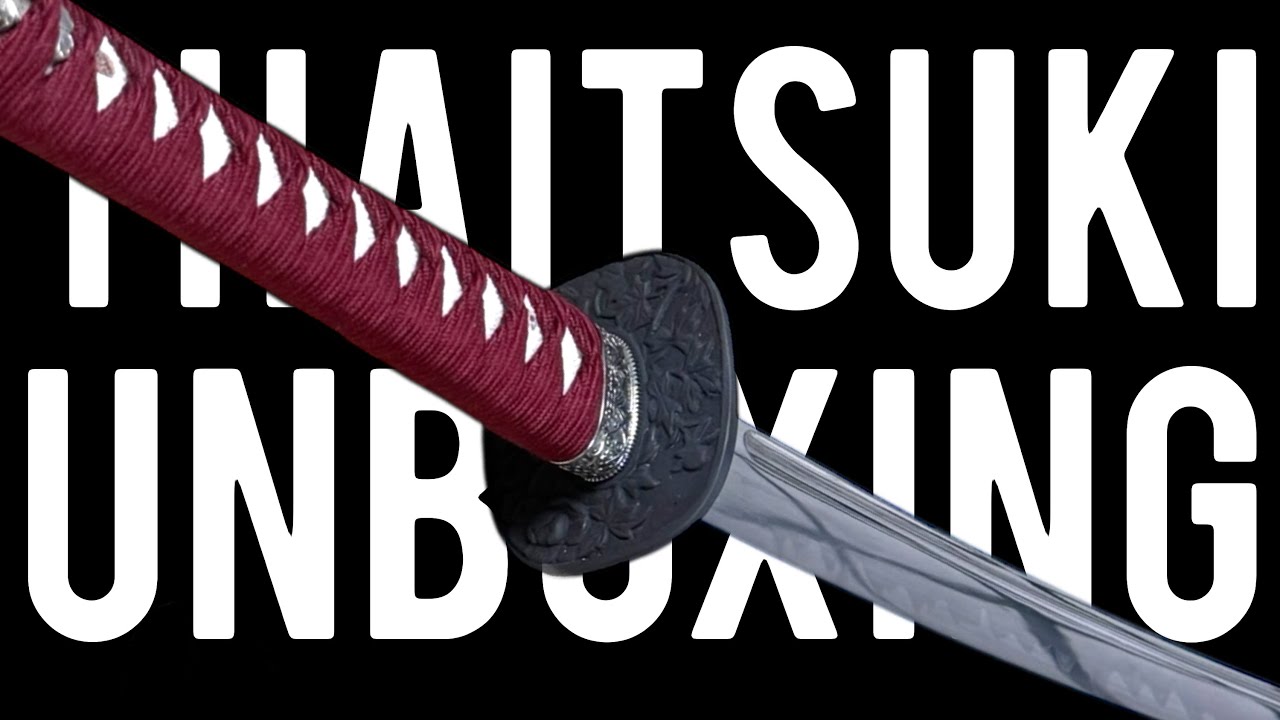 Thaitsuki ktn3x Katana / Unboxing