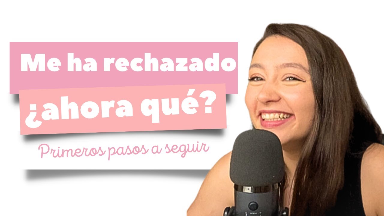 EP 27: Me ha rechazado, ¿ahora qué? Primeros pasos para recuperarte
