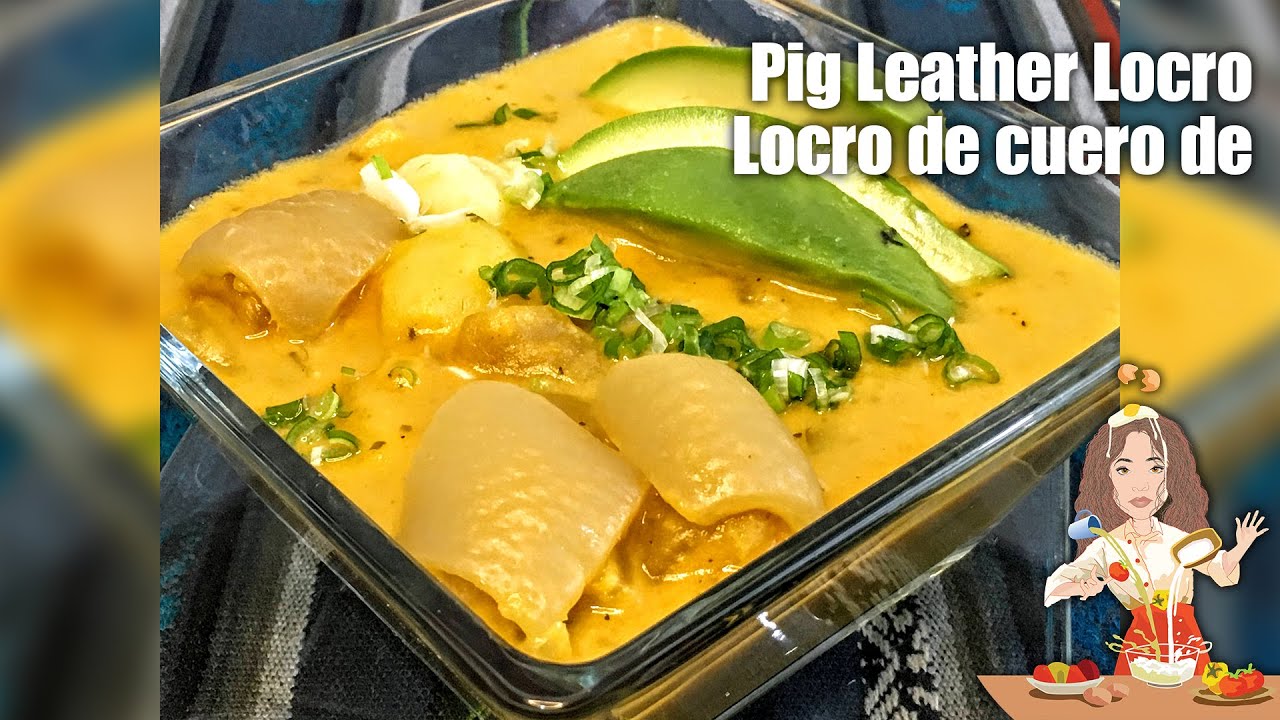 LOCRO O SOPA DE CUERO🇪🇨🐷  // Pig Leather Locro