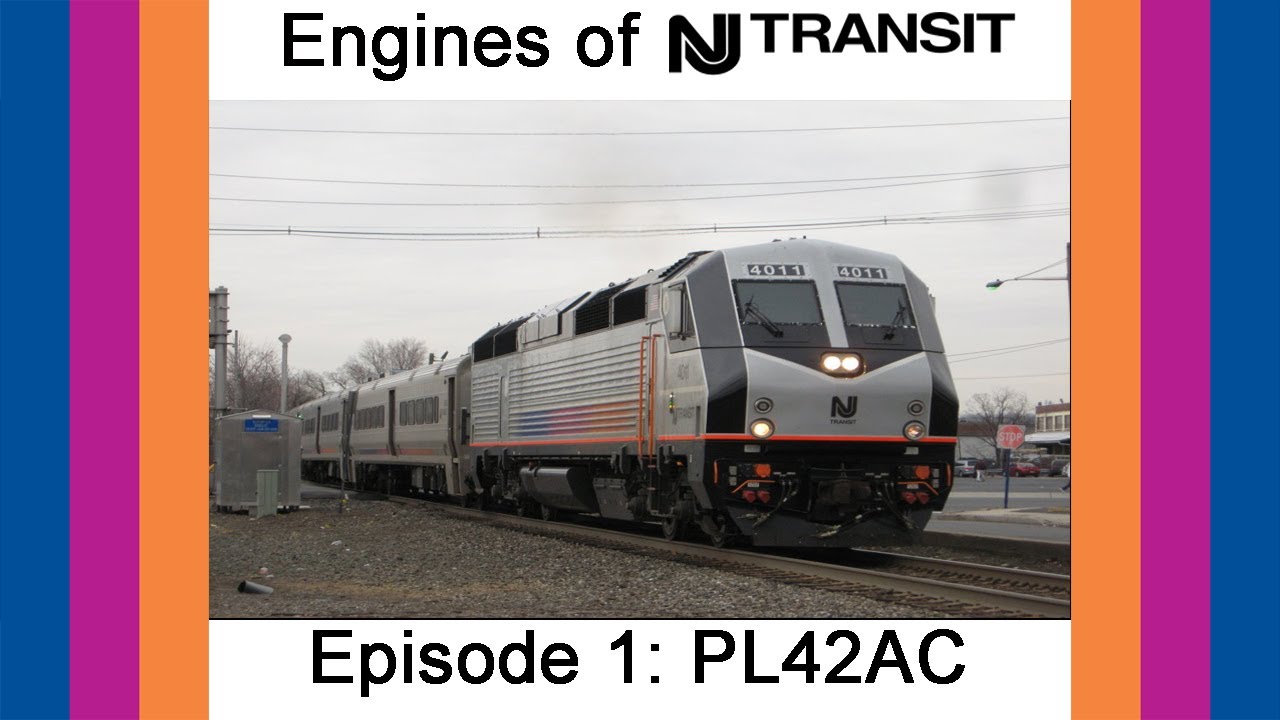 Engines of NJ Transit Episode 1: PL42AC
