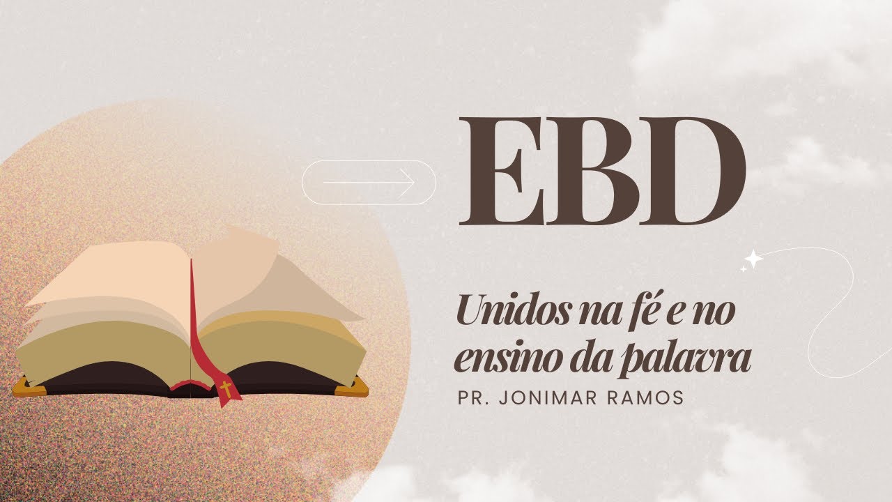 Escola Bíblica Dominical | Uma Palavra Poderosa com Pr. Jonimar Ramos