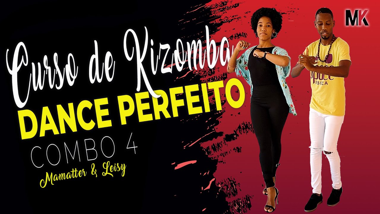 DANCE PERFEITO A KIZOMBA - COMBO 4