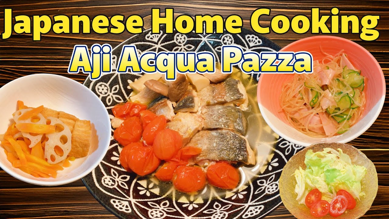 Cozy Japanese Dinner : Homemade Aji Acqua Pazza Set Meal