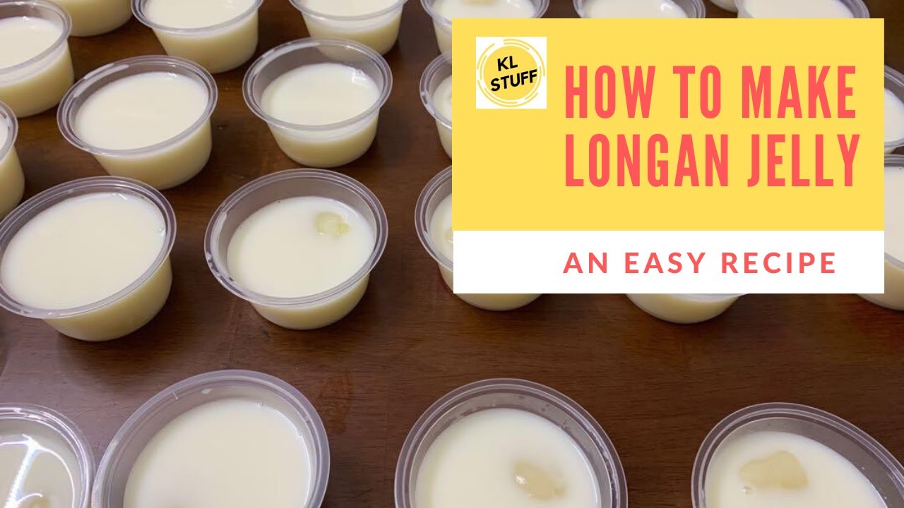 How to Make Longan Jelly Pudding,  2020