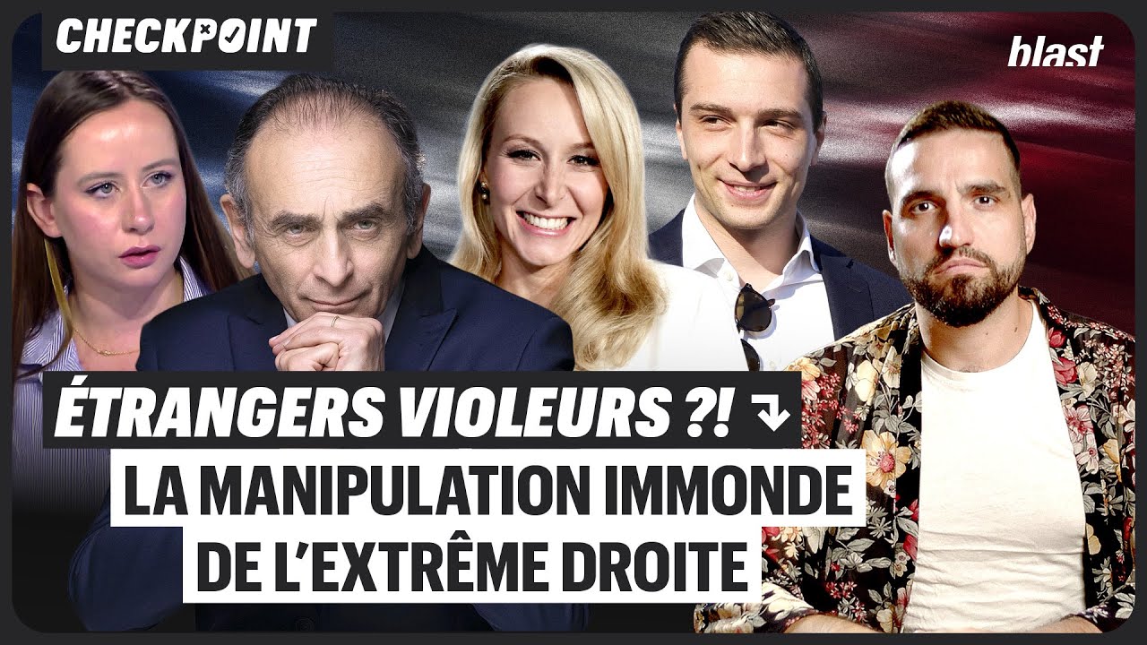 &Eacute;TRANGERS VIOLEURS ?! LA MANIPULATION IMMONDE DE L&rsquo;EXTR&Ecirc;ME DROITE - AVEC @mathieuburgalassi