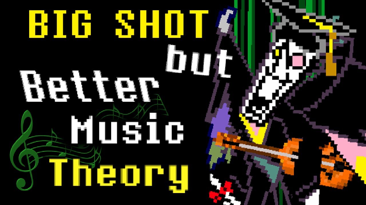 BIG SHOT - but BETTER MUSIC THEORY