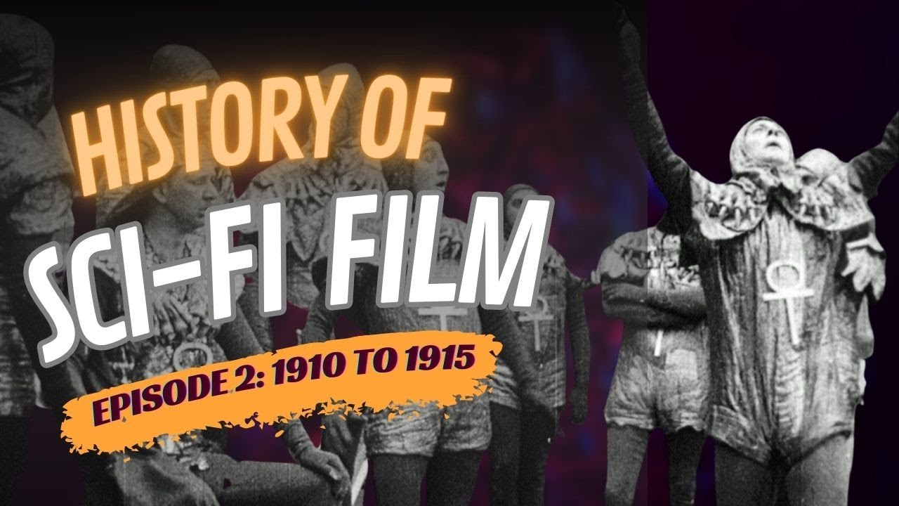 History of Sci-Fi Film- 1910 to 1915- Robots and Rayguns Episode 2