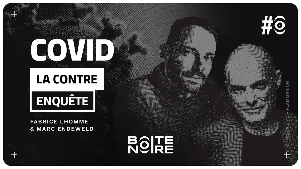 «L’État a menti sur le Covid» – Fabrice Lhomme dénonce