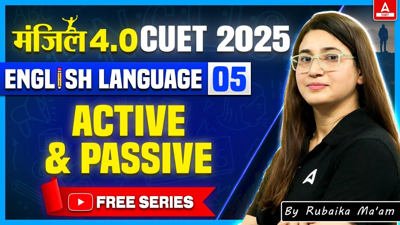 CUET 2025 English | Active and Passive Voice | Manzil 4.0