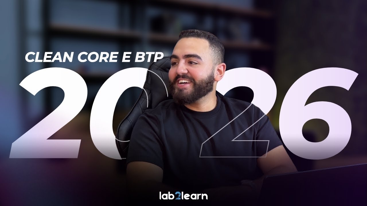 CLEAN CORE E SAP BTP 2026 - Lab2learn 🔥