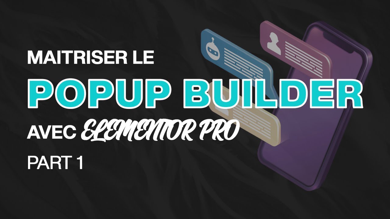 FORMATION GRATUITE: Maitriser le POPUP BUILDER d'elementor PRO