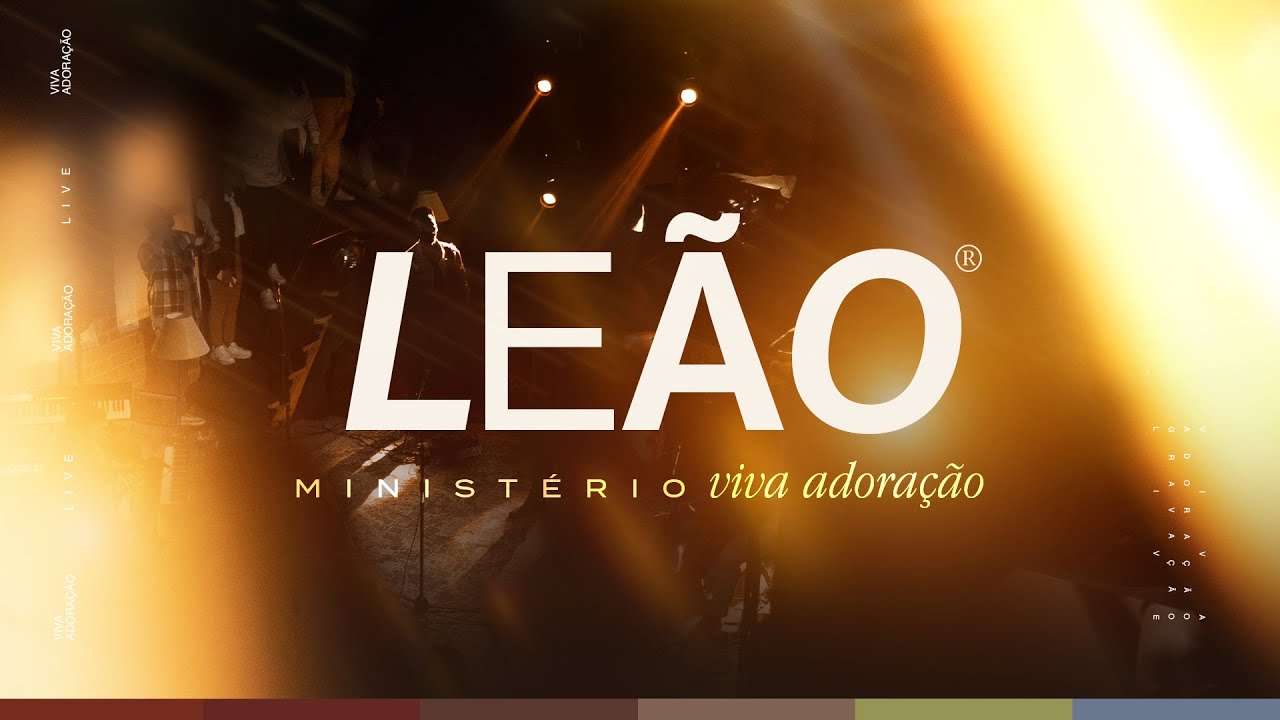 VIVA ADORAÇÃO - LEÃO (AO VIVO)