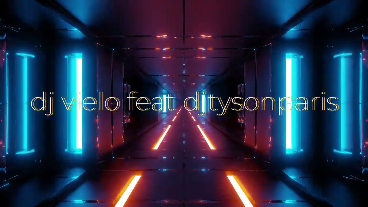 dj vielo feat djtysonparis remix