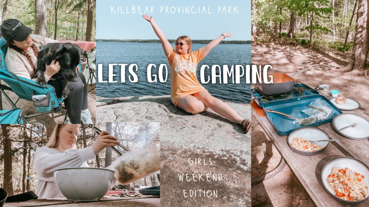 GIRLS WEEKEND CAMPING TRIP! | killbear provincial park