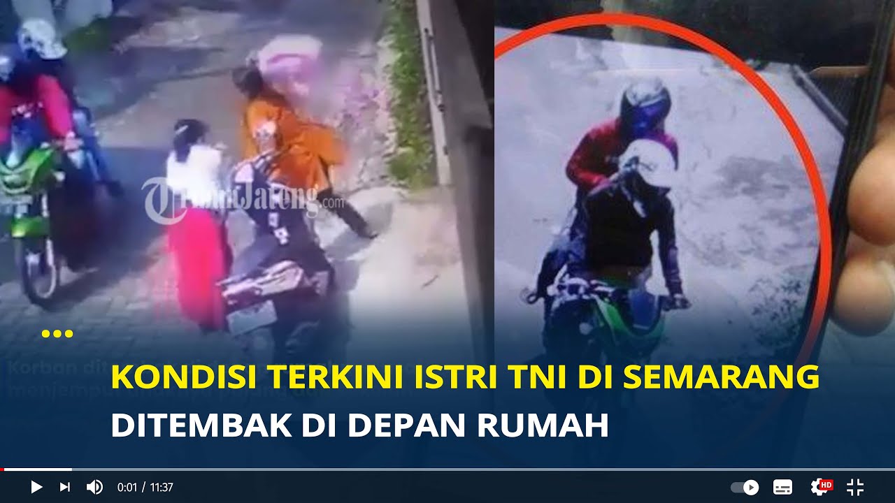 Kondisi Terkini Istri TNI di Semarang Ditembak di Depan Rumah