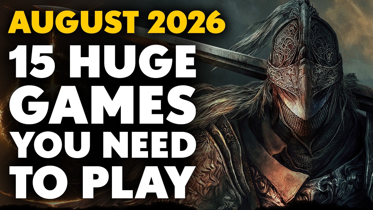 15 NEW August 2026 Games You ABSOLUTELY NEED To Play