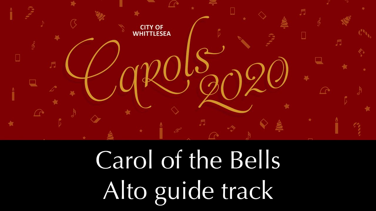 Carol of the Bells - Alto Guide Track