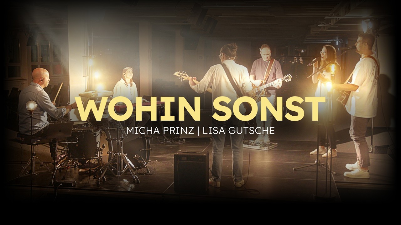 WOHIN SONST (Official Music Video) - Christliche Gemeinde Reutlingen