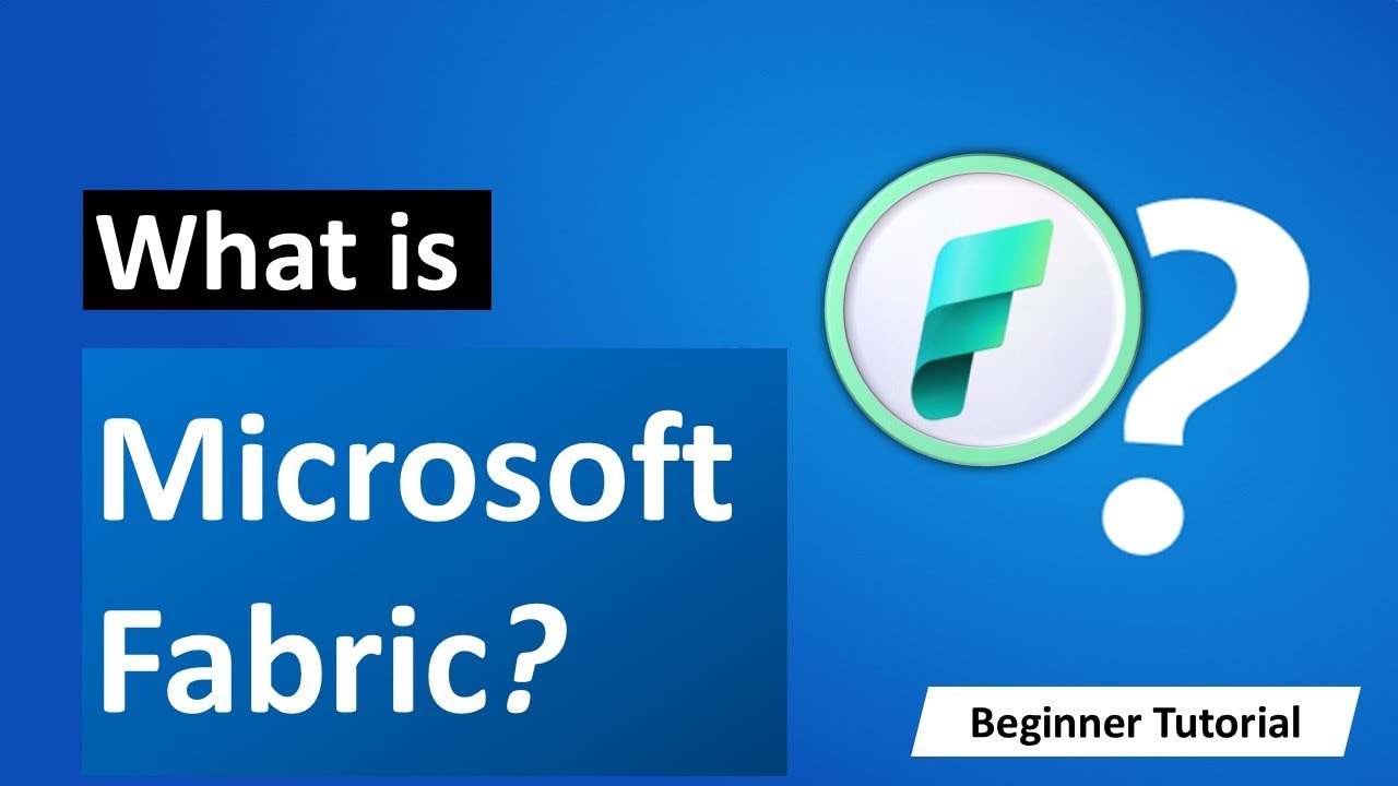 What is Microsoft Fabric?