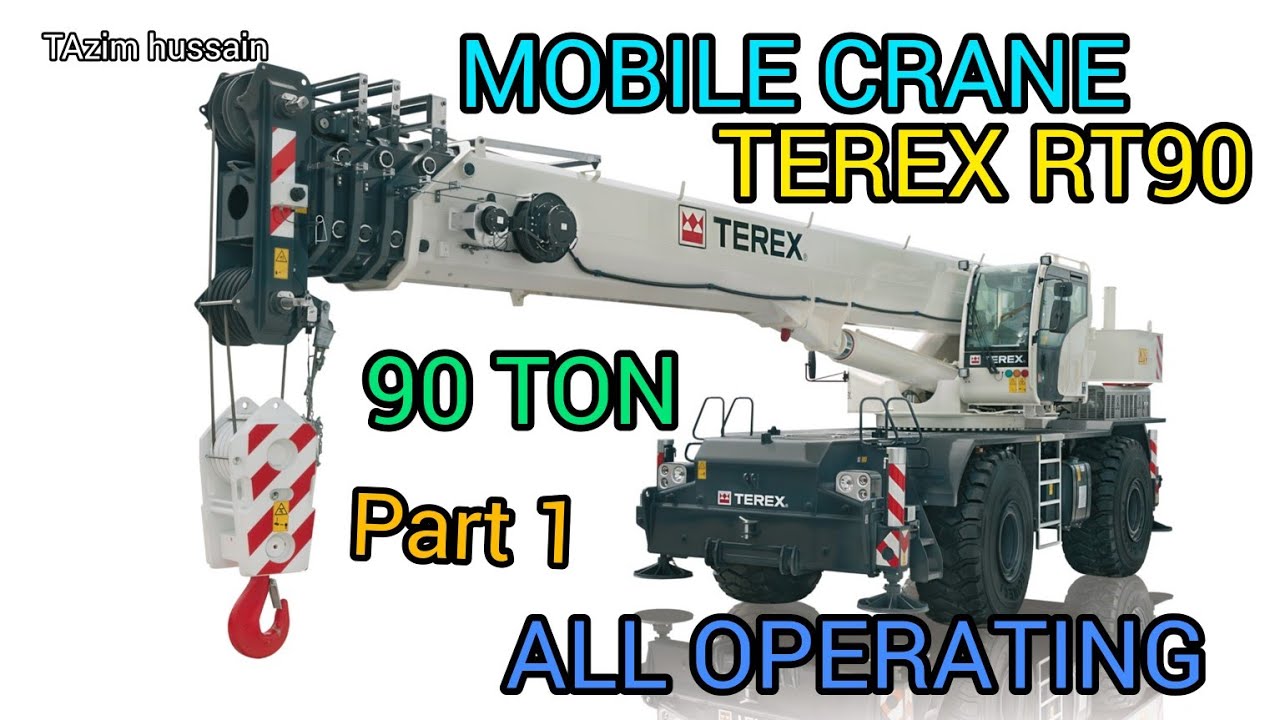MOBILE CRANE TEREX MODEL RT90  90 TON ALL FUNCTION DRIVING OPERATING part 1
