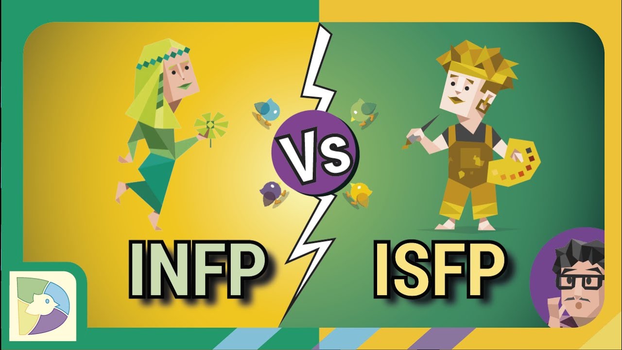Versus de MBTI:  INFP vs ISFP