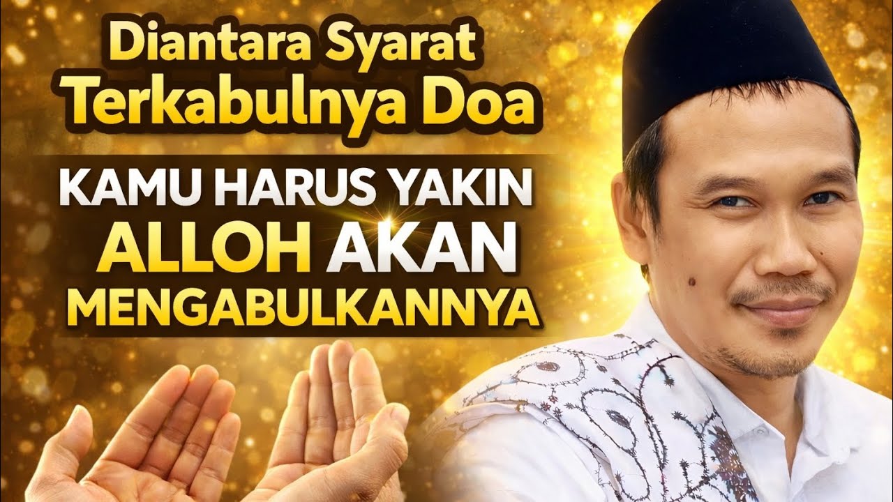 Diantara syarat terkabulnya do'a kamu harus yakin ALLOH akan mengabulkannya #gusbaha #gusbahaterbaru