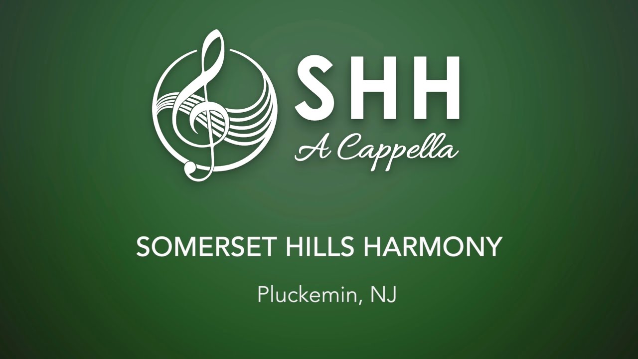 EVERYONE IN HARMONY STORIES: Somerset Hills Harmony