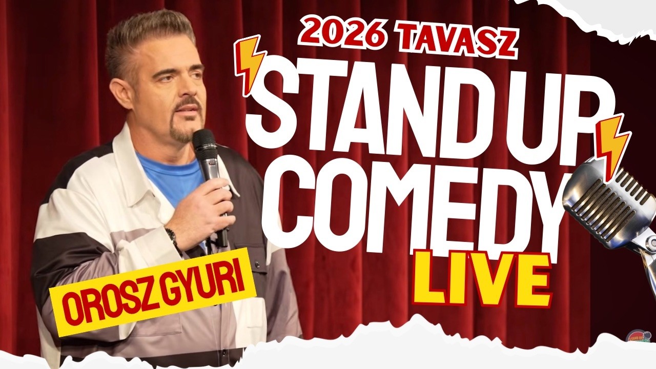 Orosz Gyuri Stand Up Comedy 2026