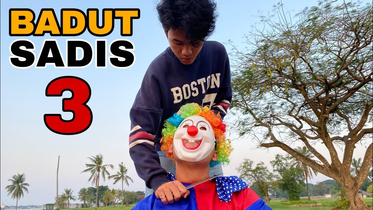 BADUT SADIS 3 √