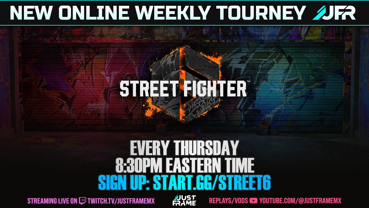 JFR | Street Fighter 6 #4 - NEW SF6 Thrusday Weekly !bracket