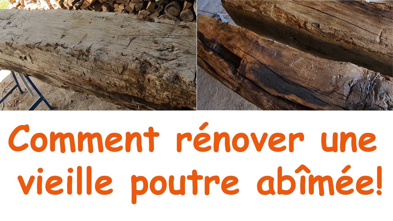 18.g RENOVATION! Comment restaurer une poutre ab&icirc;m&eacute;e en surface (astuce facile et pas ch&egrave;re)
