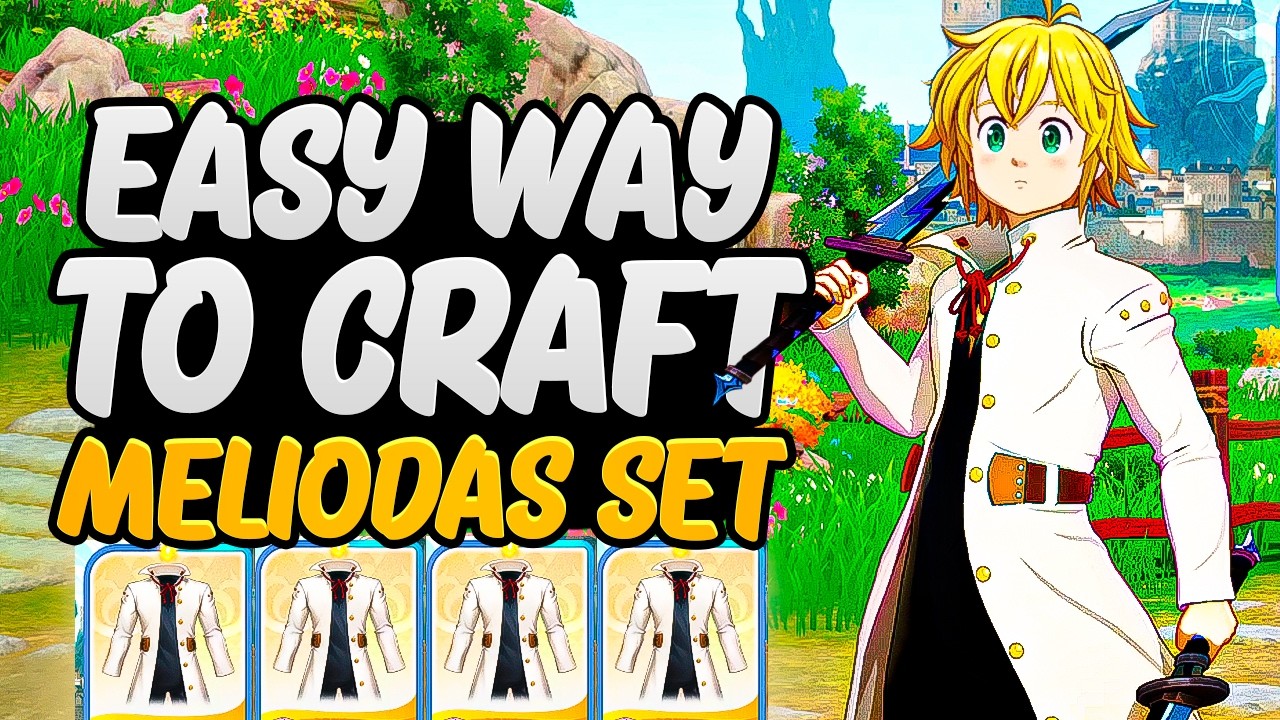 HOW TO CRAFT MELIODAS SET - THE SEVEN DEADLY SINS: ORIGIN