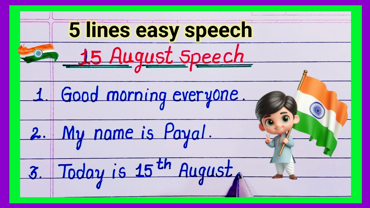 5 lines speech on independence day 2026 / 15 august speech / independence day speech in english