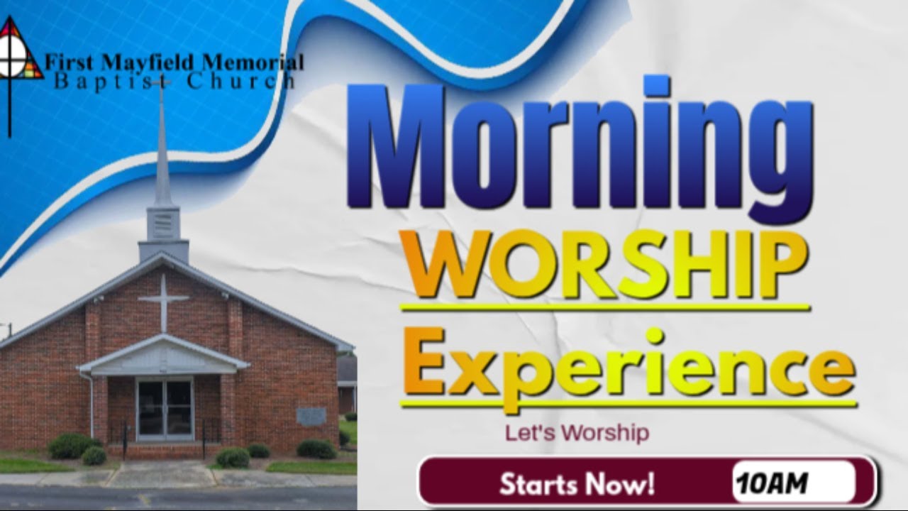 Morning Worship Experience