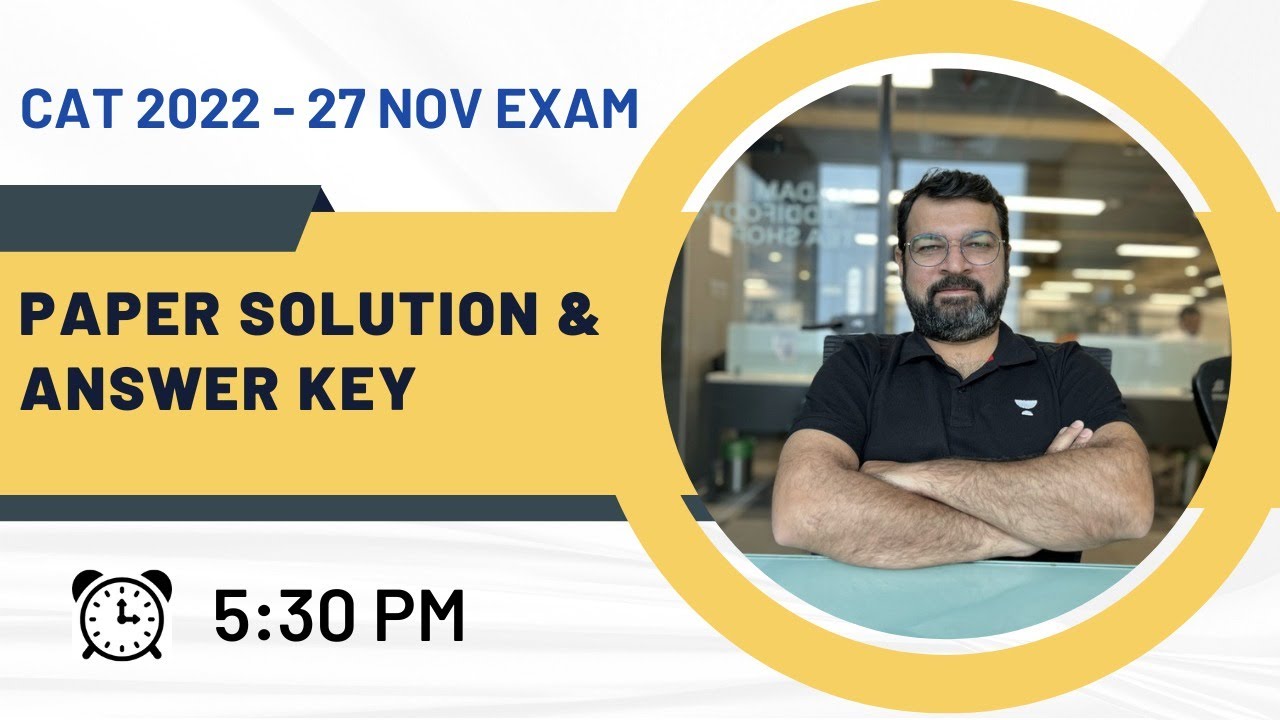 CAT 2022 - SLOT 2  - Complete Question Paper Solution & Answer Key | Tarun Malik
