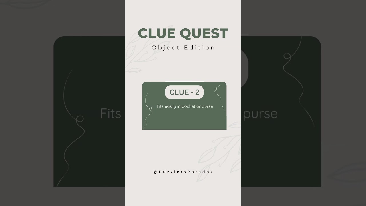 Clue Quest: Object Edition - Unravel the Mystery!#riddles