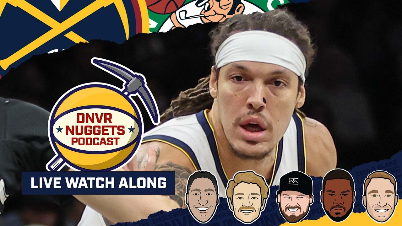 Denver Nuggets @ Boston Celtics Watch Along | DNVR Nuggets