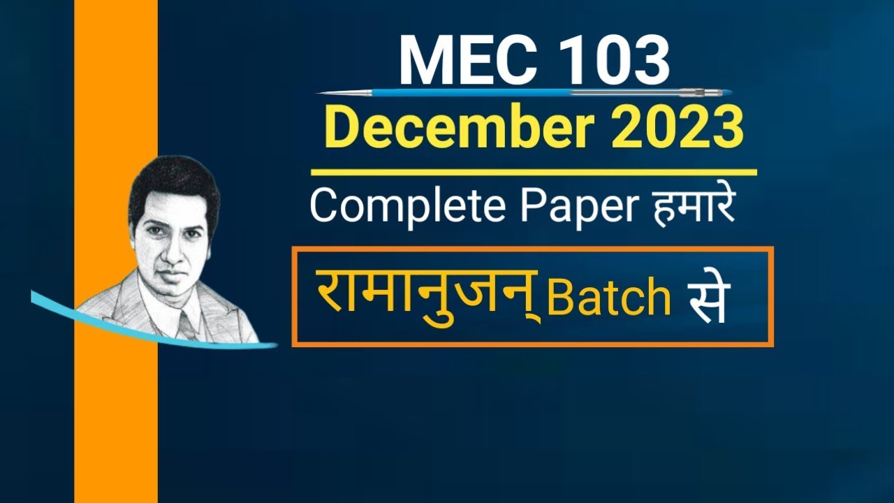 MEC 103 December 2023 Question Paper Solution | MA Economics Ignou MAEC MEC