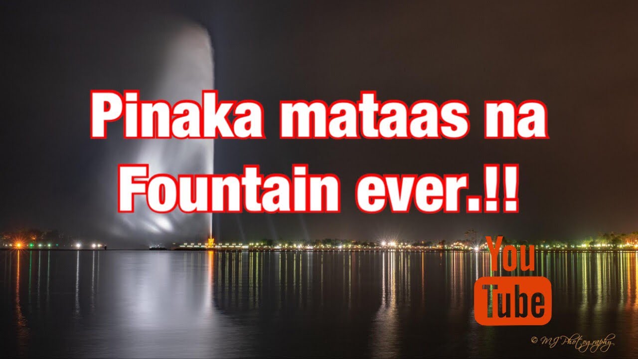 WORLD&rsquo;S TALLEST FOUNTAIN | KING FAHD&rsquo;S FOUNTAIN | JEDDAH KSA
