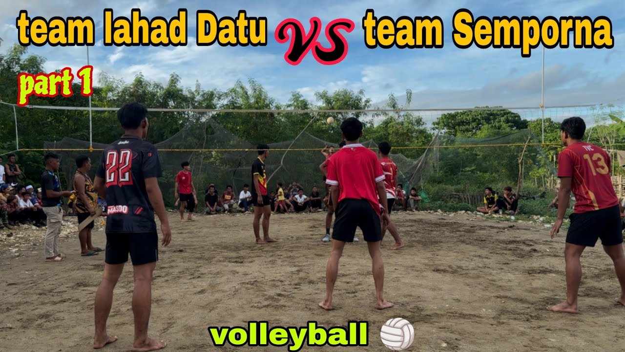 PART1 RUMBEL TEAM LAHAD DATU VS TEAM SEMPORNA HD 2026 🔥🔥🏐